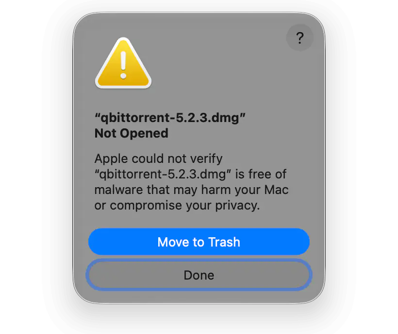 “qbittorrent-5.2.3.dmg” Not Opened: Apple could not verify it is free of malware. Move to Trash and Done buttons